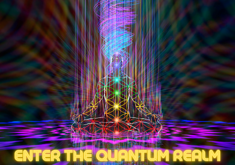 Enter The Quantum Realm