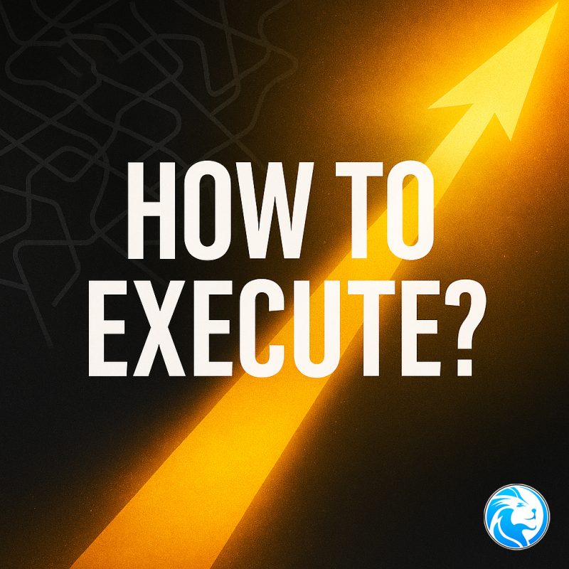 “How To Execute?” is the question that separates dreamers from doers. The truth is